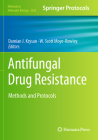 Antifungal Drug Resistance: Methods and Protocols (Methods in Molecular Biology #2658) Cover Image