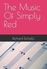 The Music Of Simply Red By Richard Etchells Cover Image