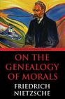 On the Genealogy of Morals: Dialectics Student Edition Cover Image