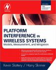 Platform Interference in Wireless Systems: Models, Measurement, and Mitigation Cover Image