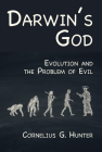 Darwin's God: Evolution and the Problem of Evil Cover Image