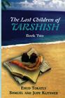 The Lost Children of Tarshish: Book Two By Ehud Tokatly, Judy Klitsner, Shmuel Klitsner Cover Image