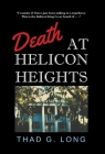 Death at Helicon Heights By Thad G. Long Cover Image
