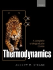 Thermodynamics: A Complete Undergraduate Course By Andrew M. Steane Cover Image