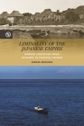Liminality of the Japanese Empire: Border Crossings from Okinawa to Colonial Taiwan (Perspectives on the Global Past) By Hiroko Matsuda, Anand A. Yang (Editor), Kieko Matteson (Editor) Cover Image
