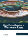 Advanced Treatment Technologies for Wastewater Reuse By Gabriel Craig (Editor) Cover Image