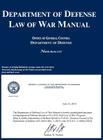 Department of Defense Law of War Manual By Ogc Department of Defense Cover Image