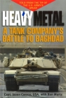 Heavy Metal: A Tank Company's Battle to Baghdad By Jason Conroy, Ron Martz Cover Image