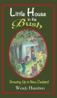 Little House in the Bush: Growing Up in New Zealand Cover Image