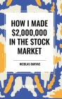 How I Made $2,000,000 in the Stock Market Cover Image