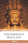The Buddha's Necklace (AGEAC): Black and White Edition By Samael Aun Weor Cover Image