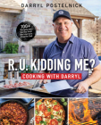 R.U. Kidding Me? Cooking with Darryl Cover Image