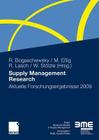 Supply Management Research: Aktuelle Forschungsergebnisse 2009 (Advanced Studies in Supply Management) Cover Image