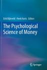 The Psychological Science of Money Cover Image