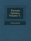 Parnaso Italiano, Volume 5... Cover Image