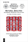 Natural Zeolites (Reviews in Mineralogy & Geochemistry #45) By David L. Bish (Editor), Douglas W. Ming (Editor) Cover Image
