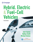 Hybrid, Electric and Fuel-Cell Vehicles (Mindtap Course List) By Jack Erjavec, Nathan Smith, Michael Godson Cover Image
