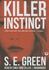 Killer Instinct By S. E. Green, Emily Woo Zeller (Read by) Cover Image