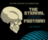 The Eternal Footman By James Morrow, Eric G. Dove (Read by) Cover Image