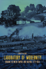 Laboratory of Modernity: Ukraine between Empire and Nation, 1772–1914 Cover Image