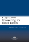 A Legal Guide to Recovering for Flood Losses Cover Image