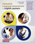 Formative Language Assessment for English Learners: A Four-Step Process By Rita MacDonald, Timothy Boals, Mariana Castro Cover Image