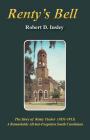 Renty's Bell By Robert D. Insley Cover Image