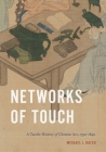 Networks of Touch By Michael J. Hatch Cover Image