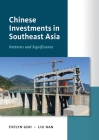 Chinese Investments in Southeast Asia: Patterns and Significance Cover Image