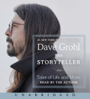 The Storyteller CD: Tales of Life and Music By Dave Grohl, Dave Grohl (Read by) Cover Image