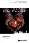 50 Years of Indian Community in Singapore By Gopinath Pillai (Editor), K. Kesavapany (Editor) Cover Image