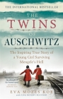 The Twins of Auschwitz: The Inspiring True Story of a Young Girl Surviving Mengele's Hell Cover Image