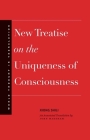 New Treatise on the Uniqueness of Consciousness (World Thought in Translation) By Shili Xiong, John Makeham (Translated by) Cover Image