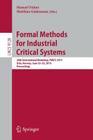 Formal Methods for Industrial Critical Systems: 20th International Workshop, Fmics 2015 Oslo, Norway, June 22-23, 2015 Proceedings By Manuel Núñez (Editor), Matthias Güdemann (Editor) Cover Image