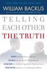 Telling Each Other the Truth By William Backus Cover Image