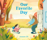 Our Favorite Day By Joowon Oh, Joowon Oh (Illustrator) Cover Image