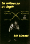 Th Influenza UV Logik By Bill Bissett Cover Image