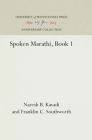 Spoken Marathi, Book 1 (Anniversary Collection) By Naresh B. Kavadi, Franklin C. Southworth Cover Image