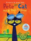 Pete the Cat and His Magic Sunglasses By James Dean, James Dean (Illustrator), Kimberly Dean Cover Image