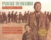 Passage to Freedom: The Sugihara Story By Ken Mochizuki, Dom Lee (Illustrator) Cover Image