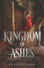 Kingdom of Ashes By Rhiannon Thomas Cover Image