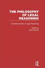 Scientific Models of Legal Reasoning: Economics, Artificial Intelligence, and the Physical Sciences (Philosophy of Legal Reasoning: A Collection of Essays by Phi #5) By Scott Brewer (Editor) Cover Image