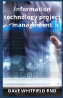 Information technology project management By Dave Whitfield Rnd Cover Image