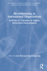 Recordkeeping in International Organizations: Archives in Transition in Digital, Networked Environments By Jens Boel (Editor), Eng Sengsavang (Editor) Cover Image