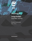 AIS - Architecture Image Studies Scientific Journal: Narrative Architecture By Nic Clear, Hyun Jun Park, Pedro Soares Neves Cover Image