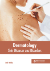 Dermatology: Skin Diseases and Disorders Cover Image