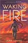 Waking Fire By Jean Louise Cover Image
