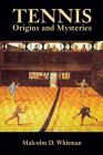 Tennis: Origins and Mysteries Cover Image