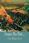 Some Do Not... By Ford Madox Ford Cover Image