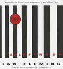 Goldfinger (James Bond #7) By Ian Fleming, Hugh Bonneville (Read by) Cover Image